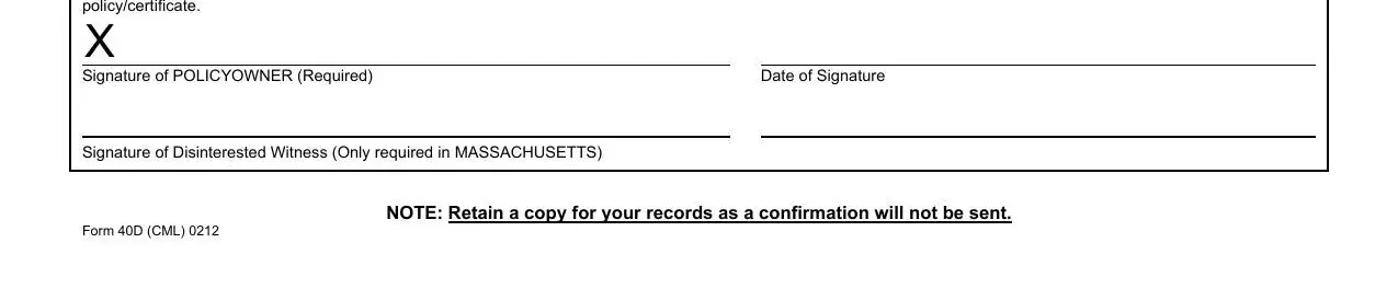 north american life and health beneficiary change forms SIGNATURE AND AUTHORIZATION This, Date of Signature, Signature of Disinterested Witness, Form 40D (CML) 0212, and NOTE: Retain a copy for your blanks to fill out