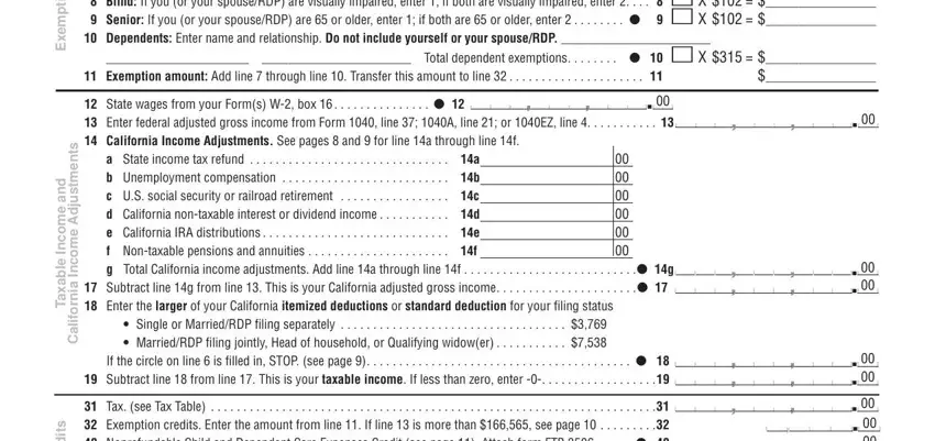 Donot s n o i t p m e x E, d n a, e m o c n, I e l b a x a T, s t n e m t s u d A e m o c n, a i n r o f i l a C, If you ﬁlled in the circle on line, Total dependent exemptions, Exemption amount Add line, a State income tax refund, If the circle on line  is ﬁlled in, s t i d e r C d n a x a T, and Tax see Tax Table blanks to fill