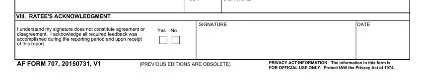 VIII RATEES ACKNOWLEDGMENT, I understand my signature does not, Yes, SSN, SIGNATURE, SIGNATURE, DATE, AF FORM   V, PREVIOUS EDITIONS ARE OBSOLETE, and PRIVACY ACT INFORMATION The in air force form 707 pdf