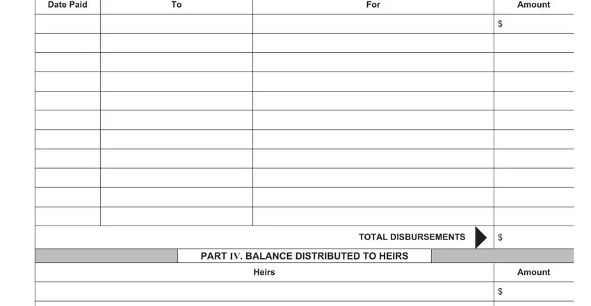 nort carolina aoc e 204 form Date Paid, For, Amount, Amount, TOTAL DISBURSEMENTS, PART IV BALANCE DISTRIBUTED TO, and Heirs fields to fill