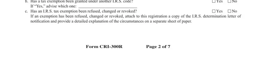 form cri 300r fillable b Has a tax exemption been granted, Yes Yes, No No, Yes, If an exemption has been refused, notiication and provide a detailed, and Form CRIR Page  of fields to insert