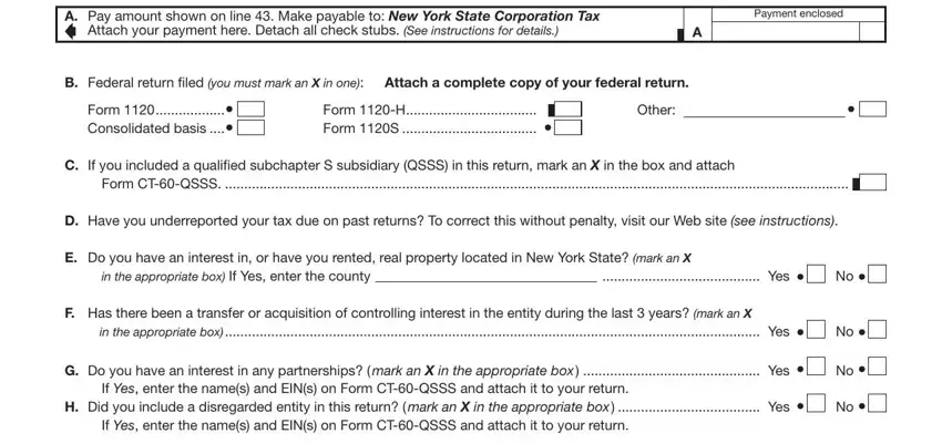new york form ct 2 Attach a complete copy of your, Form 1120 , Form 1120-H, Form CT-60-QSSS, Other:, in the appropriate box) If Yes, in the appropriate box), If Yes, and If Yes fields to fill out
