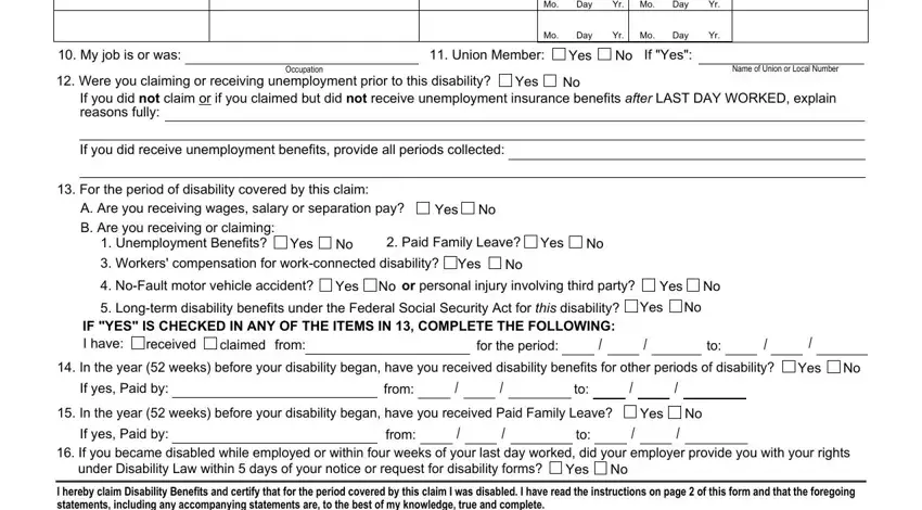 db 450 disability form Yes, If you did not claim or if you, If you did receive unemployment, Yes, Yes, Yes, Yes, or personal injury involving third, Yes, received, for the period:, claimed, from:, Yes, and to: fields to fill out