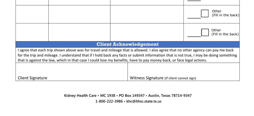 travel claim form khc 3 Other Fill in the back, Other Fill in the back, Other Fill in the back, Client Acknowledgement I agree, Client Signature, Witness Signature if client cannot, Kidney Health Care  MC   PO Box, and khchhscstatetxus fields to complete