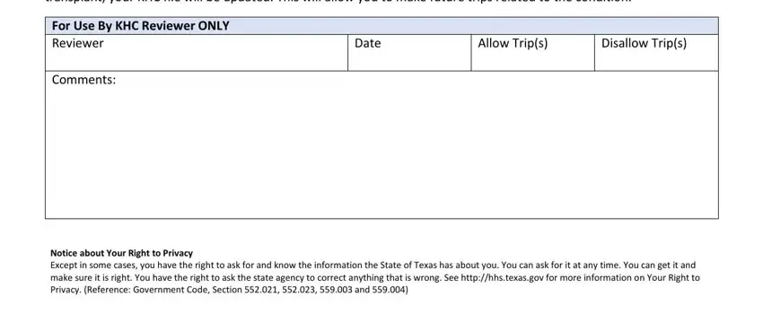 travel claim form khc 3 KHC will do a medical review with, For Use By KHC Reviewer ONLY, Comments, Date, Allow Trips, Disallow Trips, and Notice about Your Right to Privacy blanks to fill out