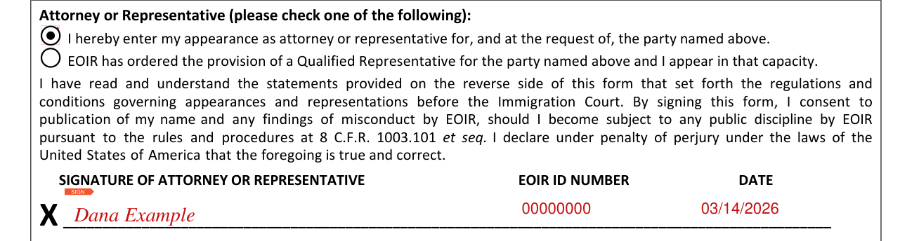 Form EOIR-28 example filled out, signature of attorney or representative, EOIR ID number and date