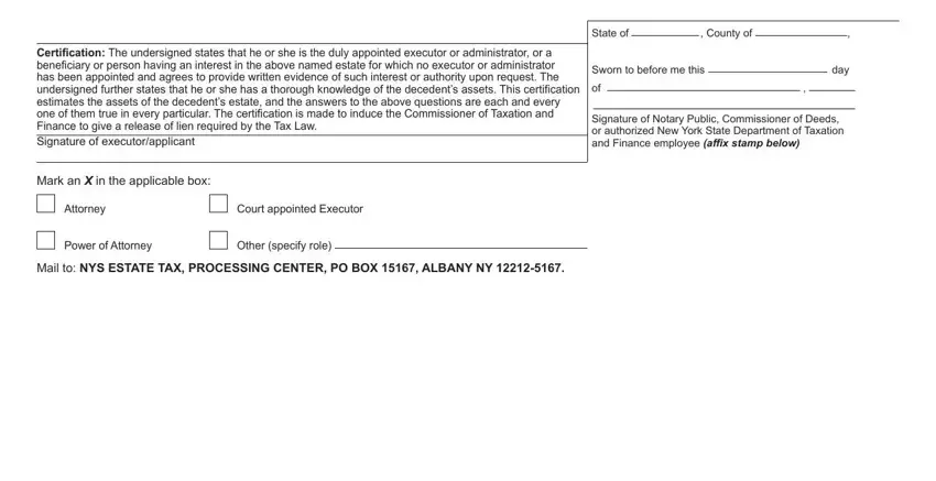 et 85 Stateof, Countyof, Sworntobeforemethisof, day, MarkanXintheapplicablebox, Attorney, CourtappointedExecutor, PowerofAttorney, and Otherspecifyrole fields to insert