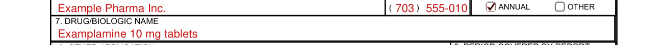 Form FDA 2252 example filled out, 7. Drug/Biologic Name