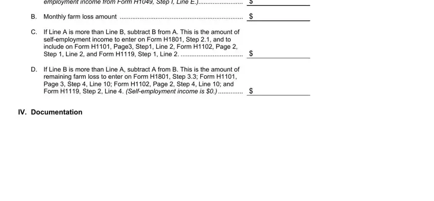 formulario 1049 employment income from Form H Step, B Monthly farm loss amount, If Line A is more than Line B, If Line B is more than Line A, and IV Documentation fields to fill out