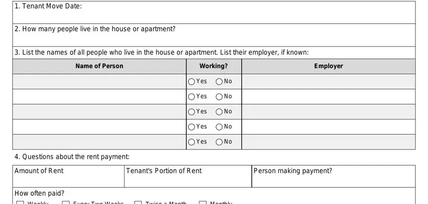 rental verification form texas TenantMoveDate, NameofPerson, Working, Employer, Yes, Yes, Yes, Yes, Yes, TenantsPortionofRent, Personmakingpayment, Howoftenpaid, Weekly, EveryTwoWeeks, and TwiceaMonth blanks to fill