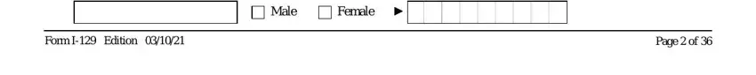 Form I 129 Date of birth mmddyyyy, Gender, US Social Security Number if any, Male, Female, Form I Edition, and Page  of fields to fill