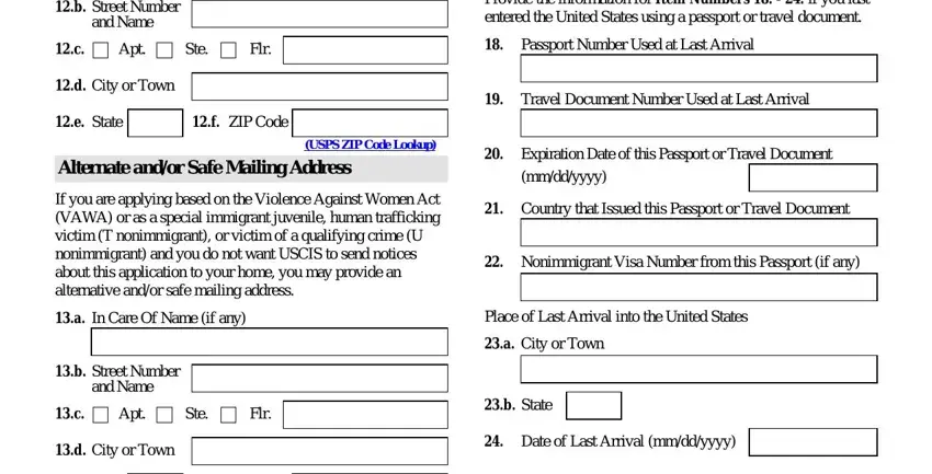 Form G-1145 Street Number and Name, Apt, Ste, Flr, City or Town, State, ZIP Code, USPS ZIP Code Lookup, Alternate andor Safe Mailing, If you are applying based on the, Provide the information for Item, Passport Number Used at Last, Travel Document Number Used at, Expiration Date of this Passport, and mmddyyyy blanks to complete