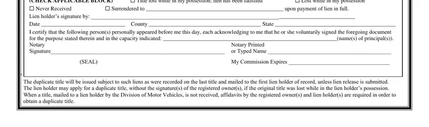 form mvr 4 Title lost while in my possession, Surrendered to  upon payment of, Iwe support the application for a, Notary Printed, SEAL, My Commission Expires, and The duplicate title will be fields to fill