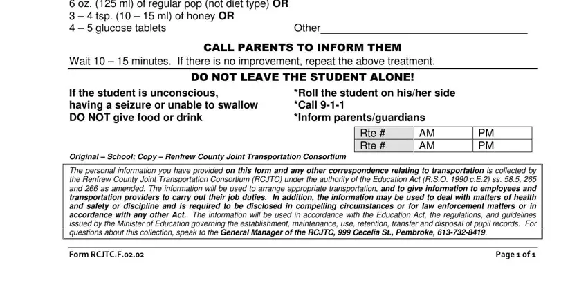 transrcjtc Select one treatment provided by, Other, Wait    minutes If there is no, If the student is unconscious, Roll the student on hisher side, Rte  Rte, AM AM, PM PM, Original  School Copy  Renfrew, The personal information you have, Form RCJTCF, and Page  of fields to fill out