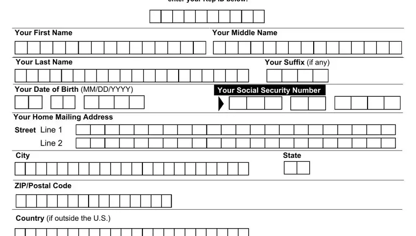 social security appointed get If you registered as an Appointed, Your First Name, Your Middle Name, Your Last Name, Your Suffix if any, Your Date of Birth MMDDYYYY, Your Social Security Number, Your Home Mailing Address, Street Line  Line, City, ZIPPostal Code, Country if outside the US, and State blanks to complete