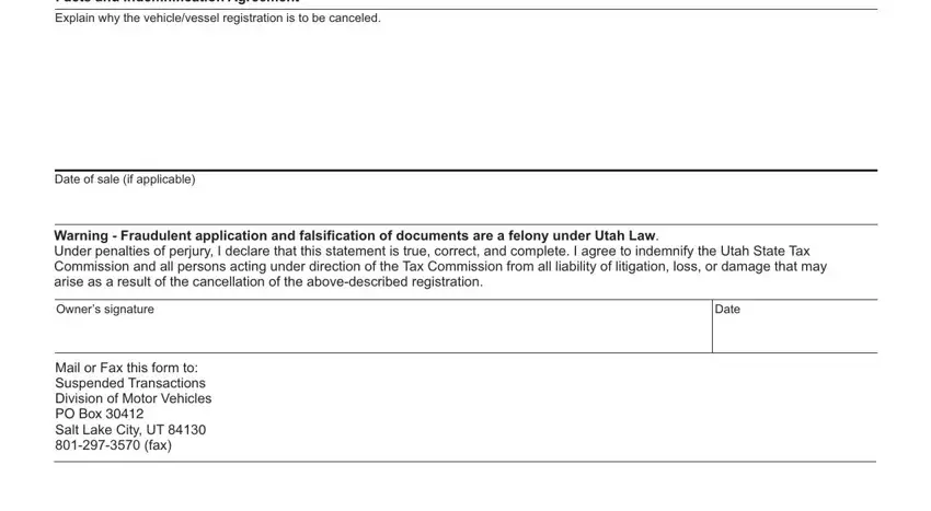 cancel registration dmv utah Facts and Indemnification Agreement, Explain why the vehiclevessel, Date of sale if applicable, Warning  Fraudulent application, Owners signature, Date, and Mail or Fax this form to Suspended blanks to complete