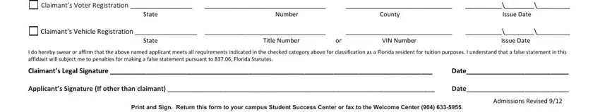 Claicidacidts Voter Registratiocid, State, Number, County, Issue Date, Claicidacidts Vehicle Registration, State, Title Number or VIN Number, Issue Date, I do hereby swear or affirm that, Claicidacidts Legal Signature, Date, Applicacidts igcidature If other, Date, and Print and Sign Return this form to in florida fscj affidavit form
