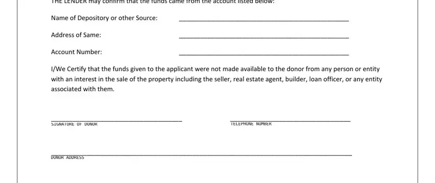 mortgage gift letter fillable THE LENDER may confirm that the, Name of Depository or other Source, Address of Same, Account Number, and IWe Certify that the funds given blanks to fill