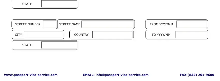 global entry application STREETNUMBER, STREETNAME, FROMYYYYMM, CITY, COUNTRY, TOYYYYMM, and STATE blanks to insert