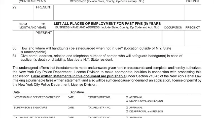 nypd gun license forms FROMTOMONTHANDYEAR, PRECINCT, PRESENT, FROMTOMONTHANDYEAR, OCCUPATIONPRECINCT, PRESENT, isunacceptable, DateSignature, INVESTIGATINGOFFICERSSIGNATURE, DATE, TAXREGISTRYNO, SUPERVISORSSIGNATURE, DATE, TAXREGISTRYNO, and COINVESTSECTIONSIGNATURE blanks to insert