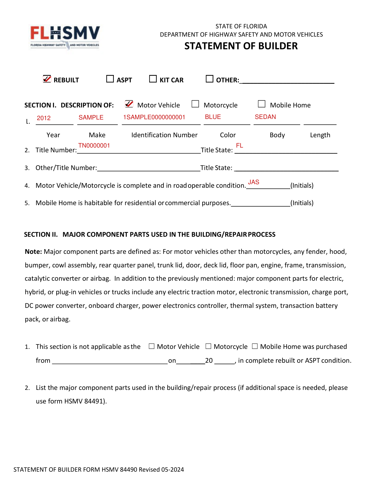 Form HSMV 84490 example filled out, example: a builder rebuilds a car