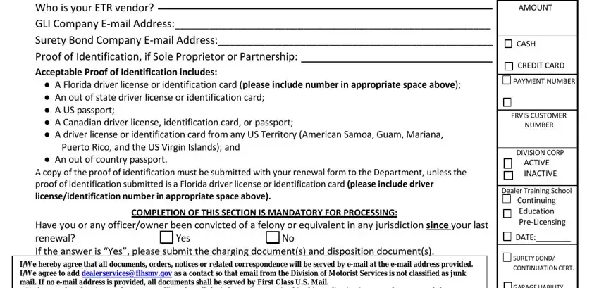 Florida Sales Tax Number Business, A Florida driver license or, Puerto Rico and the US Virgin, An out of country passport, A copy of the proof of, COMPLETION OF THIS SECTION IS, Yes, IWe hereby agree that all, AMOUNT, CASH, CREDIT CARD PAYMENT NUMBER, FRVIS CUSTOMER NUMBER, DIVISION CORP ACTIVE INACTIVE, Dealer Training School Continuing, and DATE in 86720 form