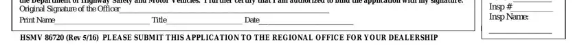 86720 form IWe hereby agree that all, HSMV  Rev  PLEASE SUBMIT THIS, and Zone  Insp  Insp Name blanks to fill