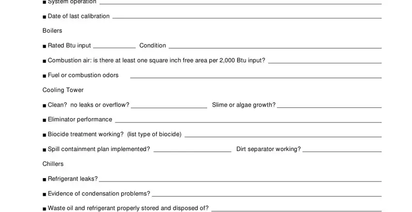 hvac forms System operation, Date of last calibration, Boilers, Rated Btu input, Condition, Combustion air is there at least, Fuel or combustion odors, Cooling Tower, Clean no leaks or overflow, Slime or algae growth, Eliminator performance, Biocide treatment working list, Spill containment plan implemented, Dirt separator working, and Chillers blanks to fill