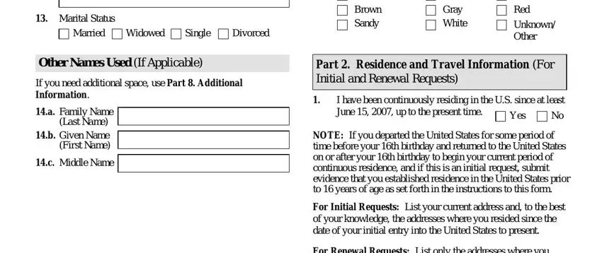 daca form renewal Marital Status, Married, Widowed, Single, Divorced, Other Names Used If Applicable, If you need additional space use, Family Name Last Name Given Name, Middle Name, Bald No hair, Brown Sandy, Black, Gray White, Blond, and Red blanks to complete