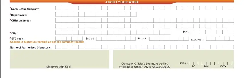 pay direct card A B O U T Y O U R W O R K, Name of the Company, Department, Office Address, City, STD code, Address  Signature verified as, Tel, Tel, Name of Authorised Signatory, PIN, Extn No, Signature with Seal, Company Officials Signature, and Date fields to complete