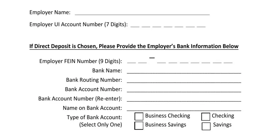 form iu 28 site ides illinois gov Employer Name, Employer UI Account Number  Digits, If Direct Deposit is Chosen Please, Employer FEIN Number  Digits, Bank Name, Bank Routing Number, Bank Account Number, Bank Account Number Reenter, Name on Bank Account, Type of Bank Account Select Only, Business Checking Business Savings, and Checking Savings blanks to insert