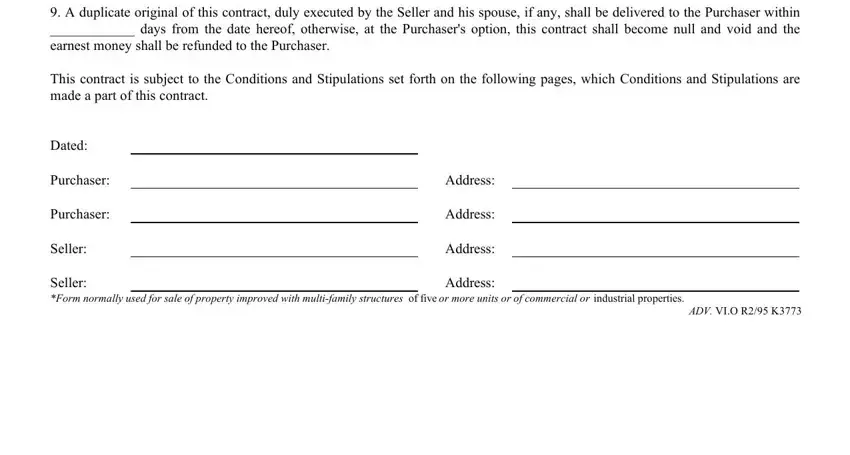 commercial real estate contract illinois A duplicate original of this, This contract is subject to the, Dated, Purchaser, Purchaser, Seller, Address, Address, Address, Seller Form normally used for sale, Address, and ADV VIO R K fields to insert