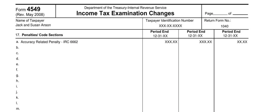 irs 4549 form Form  Rev May, Name of Taxpayer Jack and Susan, Penalties Code Sections, Department of the TreasuryInternal, Page, Taxpayer Identification Number, Return Form No, XXXXXXXXX, Period End XX, Period End XX, Period End XX, Accuracy Related Penalty  IRC, XXXXX, XXXXX, and XXXX fields to insert