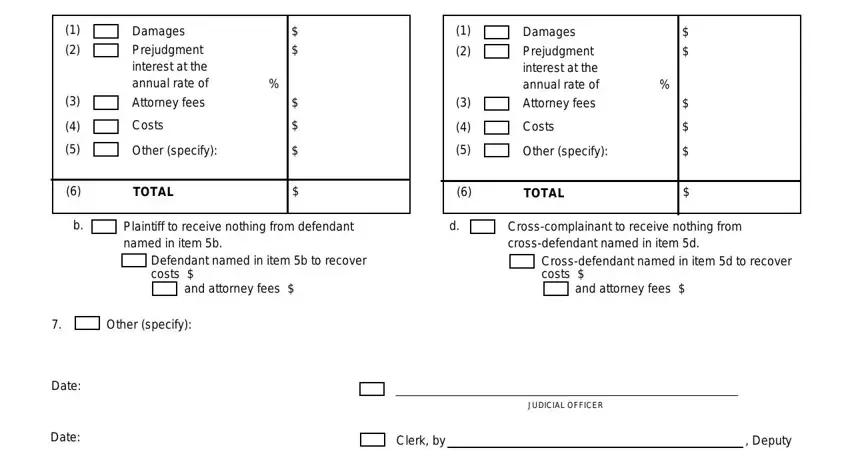 judicial council form jud 100 Damages, Prejudgment interest at the annual, Attorney fees, Costs, Other specify, TOTAL, Damages, Prejudgment interest at the annual, Attorney fees, Costs, Other specify, TOTAL, Plaintiff to receive nothing from, Defendant named in item b to, and and attorney fees blanks to insert