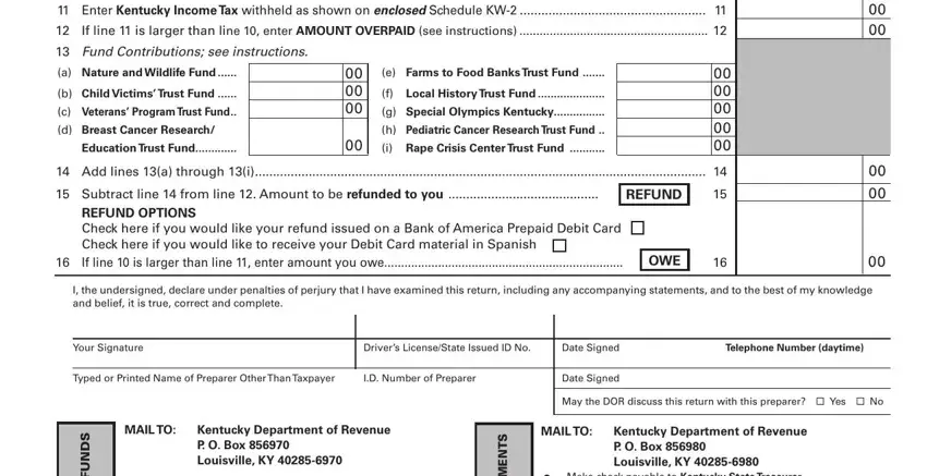 2011 and enter here see instructions on, Fund Contributions see, a Nature and Wildlife Fund, b Child Victims Trust Fund, c Veterans Program Trust Fund, d Breast Cancer Research, Education Trust Fund, e Farms to Food Banks Trust Fund, f Local History Trust Fund, g Special Olympics Kentucky, h Pediatric Cancer Research Trust, i Rape Crisis Center Trust Fund, Add lines a through i, Subtract line  from line  Amount, and REFUND fields to fill