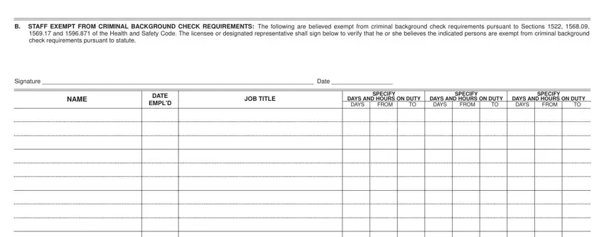 lic 500 fillable B STAFF EXEMPT FROM CRIMINAL, Signature  Date, NAME, DATE EMPLD, JOB TITLE, SPECIFY DAYS AND HOURS ON DUTY FROM, DAYS, SPECIFY DAYS AND HOURS ON DUTY FROM, DAYS, SPECIFY DAYS AND HOURS ON DUTY FROM, and DAYS fields to complete