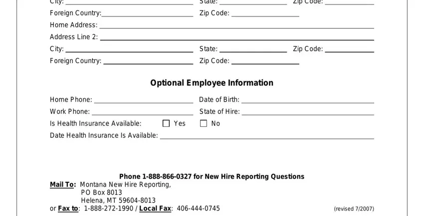 montana hire form SocialSecurityNumber, DateofHire, LastName, MailingAddress, AddressLine, City, FirstName, State, ZipCode, ForeignCountry, ZipCode, HomeAddress, AddressLine, City, and State blanks to complete