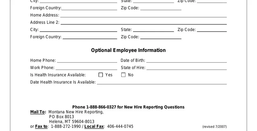 mt gov newhire reporting City, Foreign Country, Home Address, Address Line, City, State, Zip Code, Zip Code, State, Zip Code, Foreign Country, Zip Code, Optional Employee Information, Home Phone, and Work Phone blanks to complete