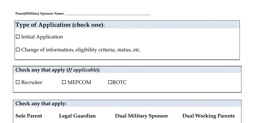 naccrra login army ParentMilitary Sponsor Name, Type of Application check one, Initial Application, Change of information eligibility, Check any that apply If applicable, Recruiter, MEPCOM, ROTC, Check any that apply, Sole Parent, and Legal Guardian Dual Military fields to insert