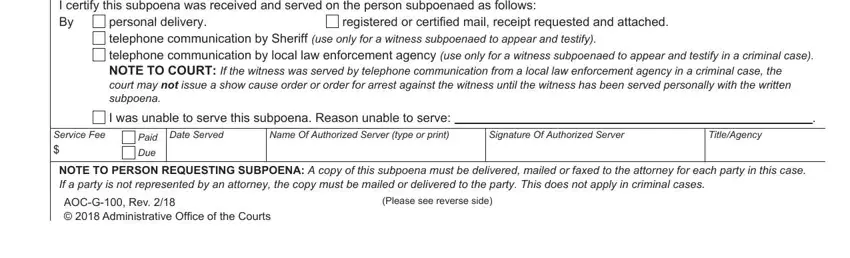 subpoena duces tecum nc I certify this subpoena was, personal delivery telephone, registered or certified mail, I was unable to serve this, Service Fee, Paid, Due, Date Served, Name Of Authorized Server type or, Signature Of Authorized Server, TitleAgency, NOTE TO PERSON REQUESTING SUBPOENA, and Please see reverse side fields to fill out