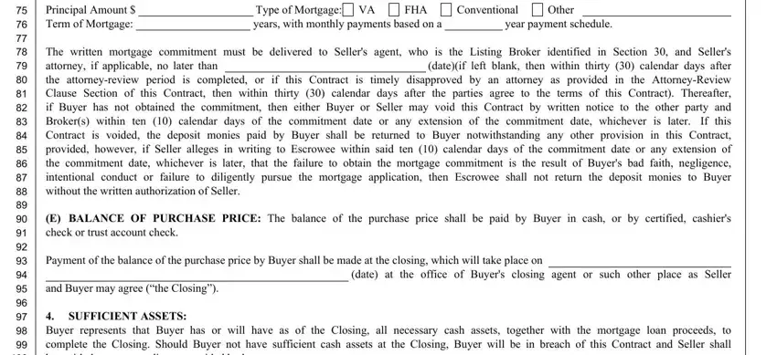 FHA, Conventional, Principal Amount  Term of Mortgage, Type of Mortgage years with, shall be held in escrow, The written mortgage commitment, Buyer represents that Buyer has, E BALANCE OF PURCHASE PRICE The, Payment of the balance of the, the office of Buyers closing agent, Other year payment schedule, and Buyer may agree the Closing, SUFFICIENT ASSETS, is voided, and date at in new jersey realtors form 118 statewide 3 20