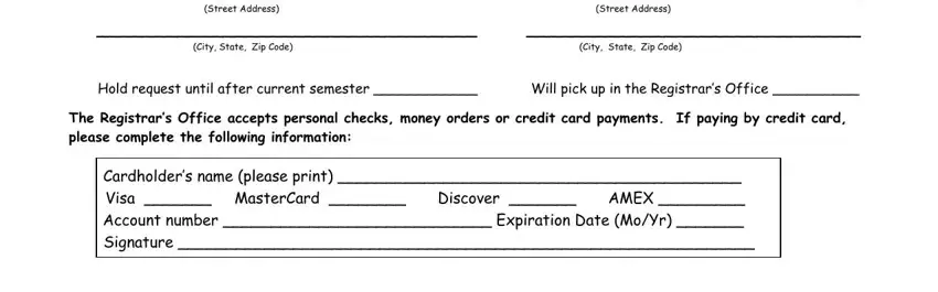 Street Address, Street Address, City State Zip Code, City State Zip Code, Hold request until after current, The Registrars Office accepts, and Cardholders name please print in newbury transcript