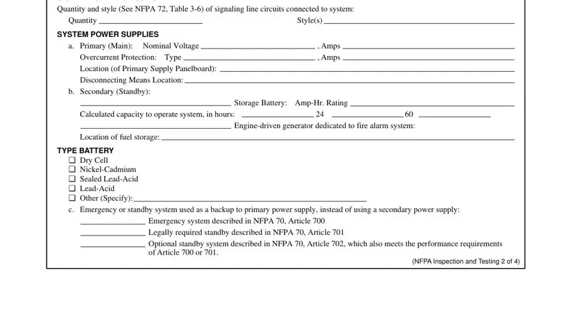 nfpa 72 forms SIGNALING LINE CIRCUITS Quantity, Quantity, SYSTEM POWER SUPPLIES, a Primary Main Nominal Voltage, b Secondary Standby, Styles, Amps  Amps, Calculated capacity to operate, Storage Battery AmpHr Rating, Location of fuel storage, TYPE BATTERY  Dry Cell, Emergency system described in NFPA, and NFPA Inspection and Testing  of fields to fill out