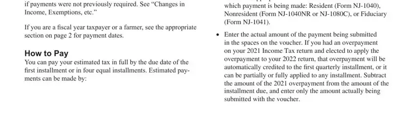 nj form 1040 es 2019 When to File You can pay in full, If you are a fiscal year taxpayer, How to Pay You can pay your, Check the appropriate box to, which payment is being made, and Enter the actual amount of the blanks to complete