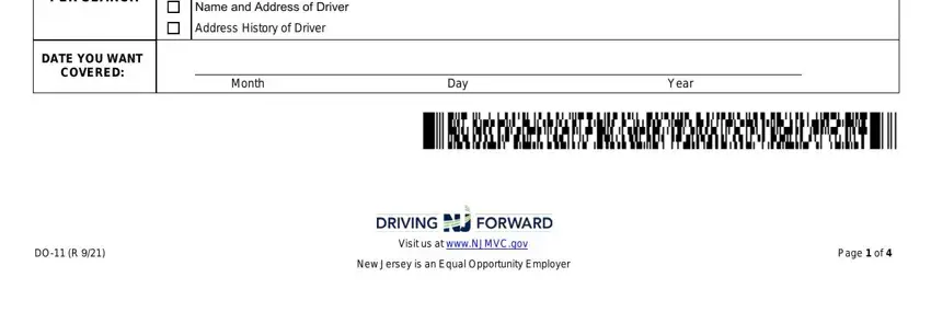 new jersey form license application PER SEARCH, DATE YOU WANT COVERED, Name and Address of Driver, Address History of Driver, Month, Day, Year, DO R, Visit us at wwwNJMVCgov, New Jersey is an Equal Opportunity, and Page  of blanks to complete