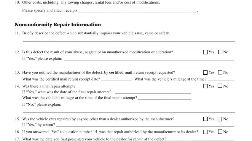 nj new car lemon Other costs including any towing, Please specify and attach receipts, Nonconformity Repair Information, Briefly describe the defect which, Is this defect the result of your, Yes, If Yes please explain, Have you notified the, return receipt requested, Yes, What was the certified mail return, Was there a final repair attempt, Yes, If Yes what was the date of the, and If No please explain blanks to insert