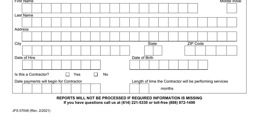 Ohio New Hire Reporting First Name, Last Name, Address, City, Date of Hire, Middle Initial, State, ZIP Code, Date of Birth, Is this a Contractor, Yes, Date payments will begin for, Length of time the Contractor will, REPORTS WILL NOT BE PROCESSED IF, and months blanks to insert