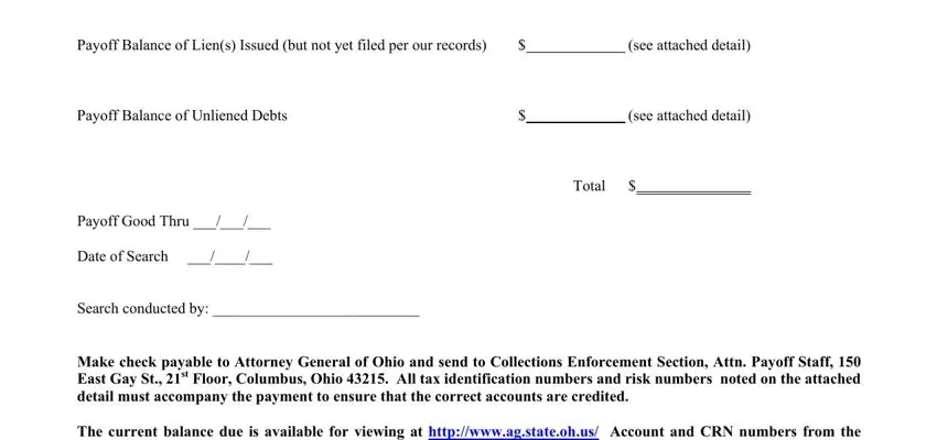 Payoff Balance of Liens Issued but, see attached detail, Payoff Balance of Unliened Debts, see attached detail, Total, Payoff Good Thru, Date of Search, Search conducted by, Make check payable to Attorney, and The current balance due is in state of ohio payof forms