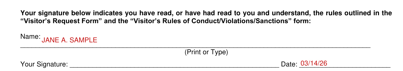 Visitor's Request Form (DOC 030118B) example filled out, your signature: Name (Print or Type) and the Date