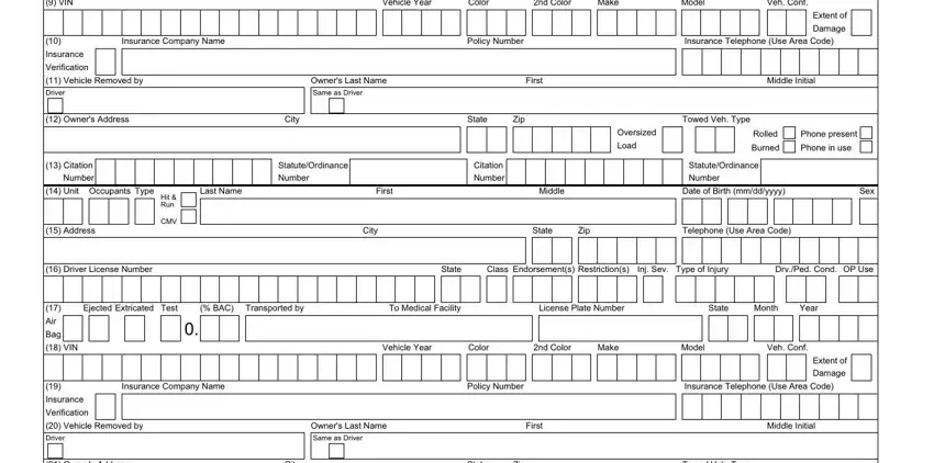 ok highway patrol accident reports Insurance Company Name, Policy Number, Insurance Telephone Use Area Code, Vehicle Year, Color, nd Color, Make, Model, Veh Conf, Extent of Damage, Vehicle Removed by Driver, Owners Last Name Same as Driver, First, Middle Initial, and Owners Address blanks to fill